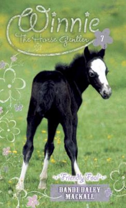 Friendly Foal, Dandi Daley Mackall - Paperback - 9780842387231