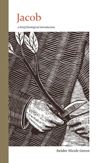 Jacob: A Brief Theological Introduction, Deidre Green - Paperback - 9780842500111