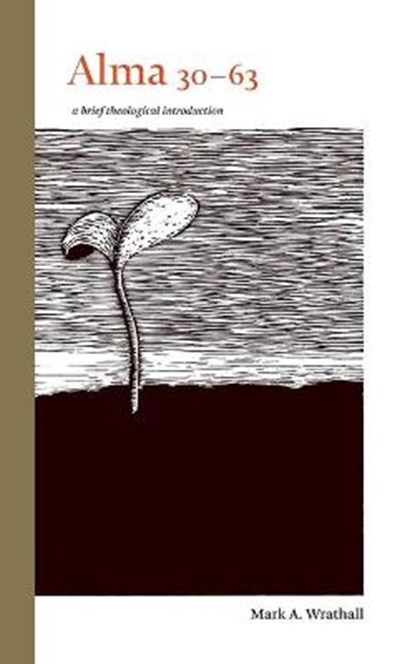 Alma 30-63, Mark a. Wrathall - Paperback - 9780842500203