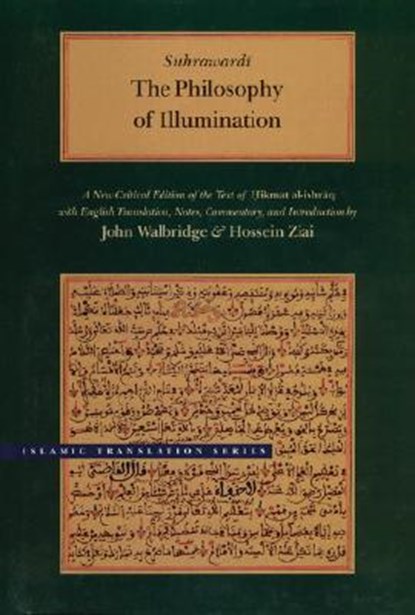 The Philosophy of Illumination, Shihab al-Din Suhrawardi - Gebonden - 9780842524575
