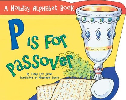 P is for Passover, Tanya Lee Stone - Paperback - 9780843102383