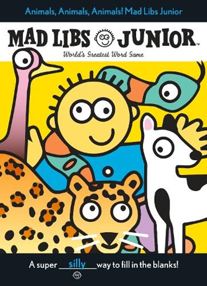 Animals, Animals, Animals! Mad Libs Junior, Jennifer Frantz ; Leonard Stern - Paperback - 9780843109511