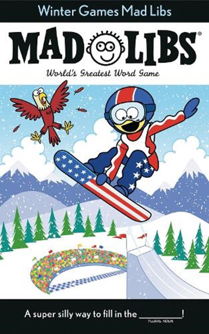 Winter Games Mad Libs, Roger Price ; Leonard Stern ; Brian D Clark - Paperback - 9780843116519