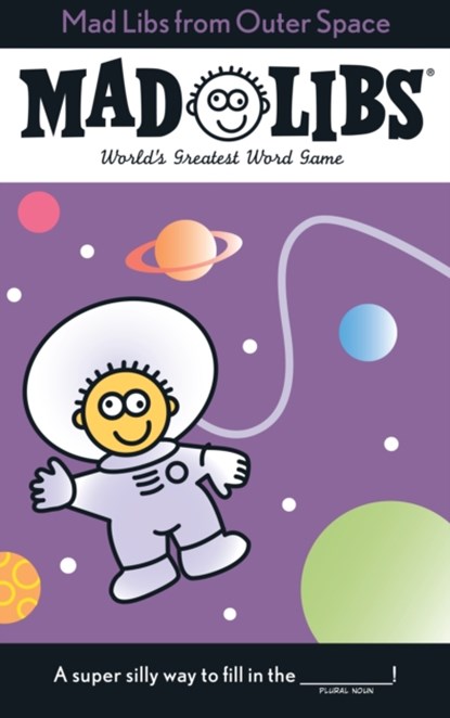 Mad Libs from Outer Space, Roger Price ; Leonard Stern - Paperback - 9780843124439