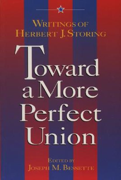 Toward a More Perfect Union, Herbert J. Storing - Paperback - 9780844738406