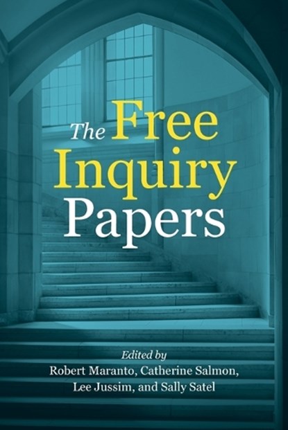 The Free Inquiry Papers, Robert Maranto - Paperback - 9780844750675