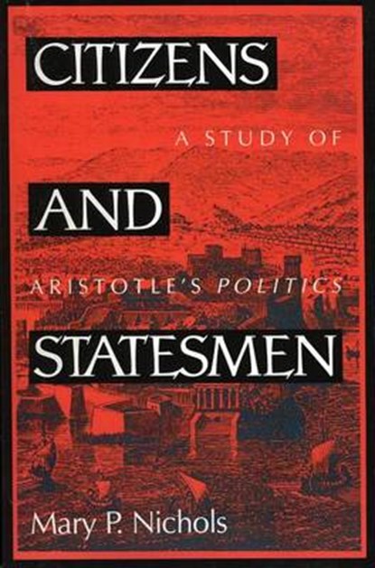 Citizens and Statesmen, NICHOLS,  Mary P. - Gebonden - 9780847677023
