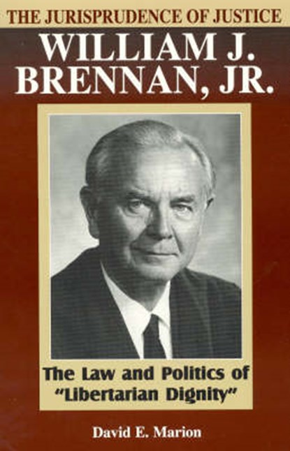 The Jurisprudence of Justice William J. Brennan, Jr., MARION,  David E. - Gebonden - 9780847685660