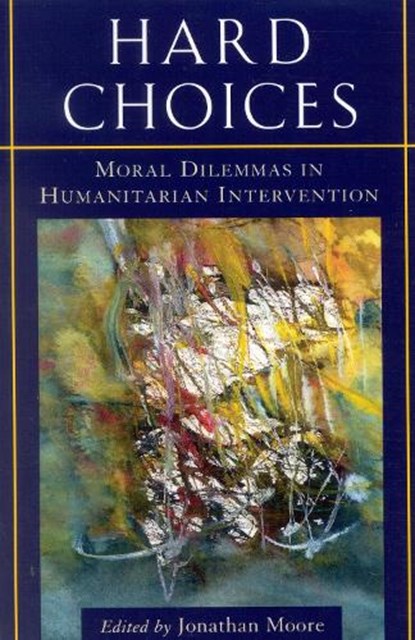 Hard Choices, Jonathan Moore - Paperback - 9780847690312