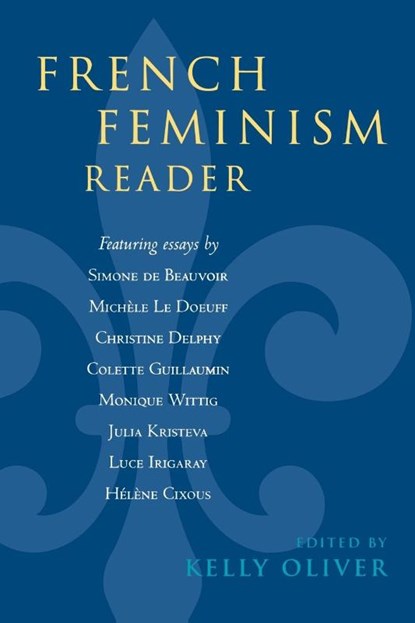 French Feminism Reader, Kelly Oliver - Paperback - 9780847697670