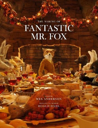 Fantastic Mr. Fox, Wes Anderson - Gebonden - 9780847833542