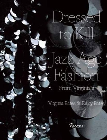 Dressed to Kill, BATES,  Virginia - Gebonden - 9780847834136