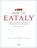 How To Eataly, Eataly - Gebonden - 9780847843350