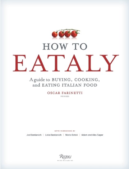 How To Eataly, Eataly - Gebonden - 9780847843350