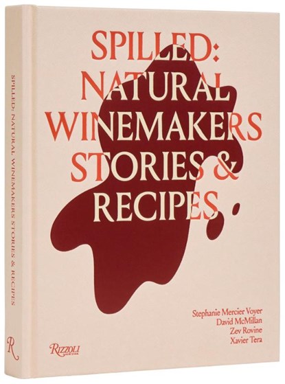Spilled, Stephanie Mercier Voyer ; Xavier Tera - Gebonden - 9780847844005
