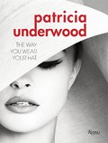 Patricia underwood : the allure of hats | Jeffrey Banks ; Doria de La Chapelle | 