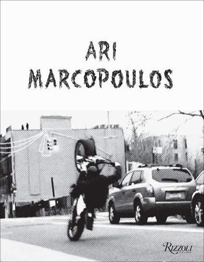 Ari Marcopoulos: Not Yet, MARCOPOULOS,  Ari - Gebonden - 9780847848881