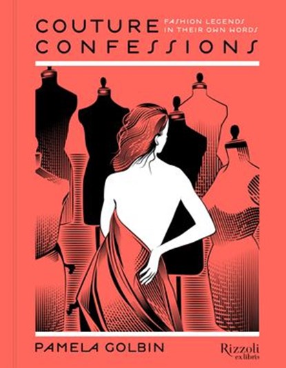Couture Confessions ebook, Pamela Golbin - Ebook - 9780847849055
