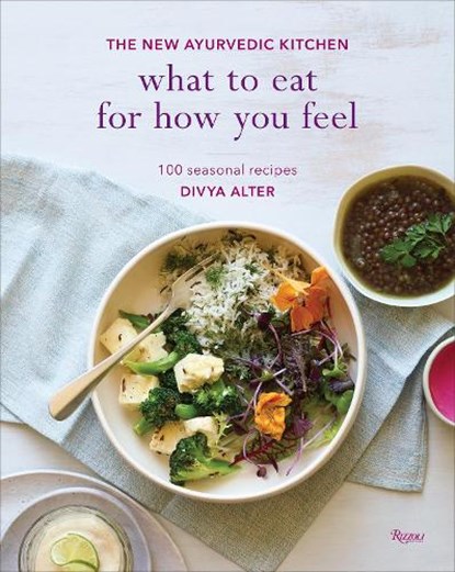 What to Eat for How You Feel, Divya Alter - Gebonden - 9780847859689