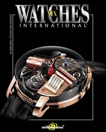 Watches International Volume XIX, Tourbillon International - Paperback - 9780847862603