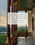 Frederic Church's Olana on the Hudson | Larry Lederman | 