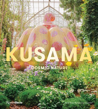 Yayoi Kusama: Cosmic Nature, Mika Yoshitake - Gebonden - 9780847868391