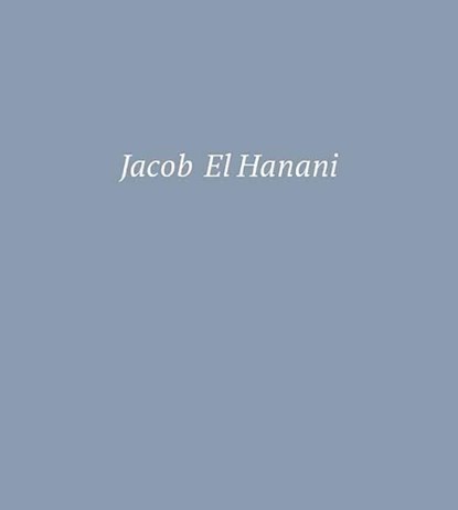 Jacob El Hanani, Adam Kirsch - Gebonden - 9780847869145
