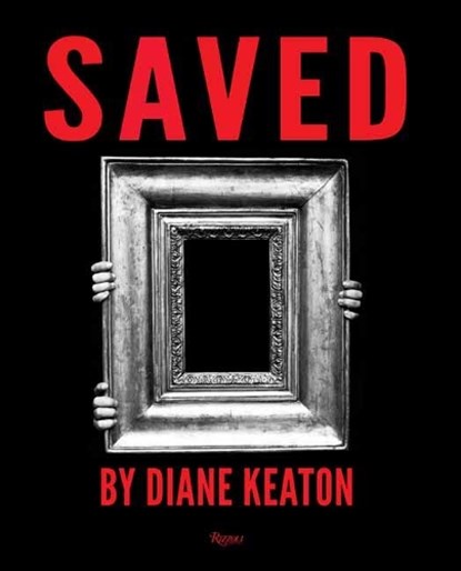 Saved, Diane Keaton - Gebonden - 9780847871285