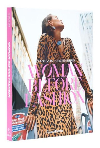Diane Von Furstenberg: Woman Before Fashion, Nicolas Lor ; Diane Von Furstenberg - Gebonden Gebonden - 9780847873111