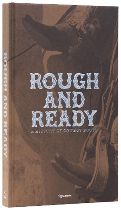 Rough and Ready, Elizabeth Semmelhack - Gebonden - 9780847874163