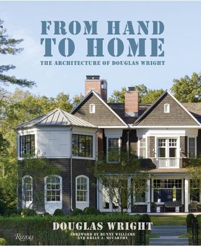 From Hand To Home, Douglas Wright ; Judith Nasatir - Gebonden - 9780847874316