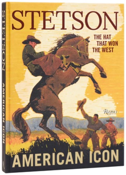 Stetson, Laird Borrelli-Persson ; Douglas Brinkley - Gebonden - 9780847875726