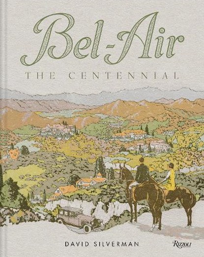 Bel-Air, David Silverman - Gebonden - 9780847877614