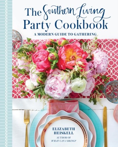The Southern Living Party Cookbook, Elizabeth Heiskell - Gebonden - 9780848756659