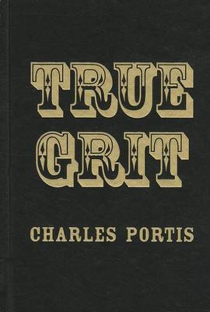 True Grit, PORTIS,  Charles - Gebonden - 9780848833107