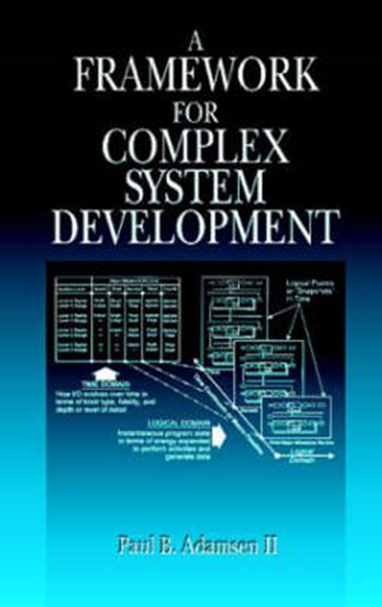 A Framework for Complex System Development