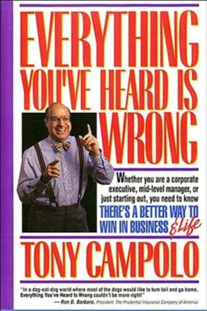 Everything You've Heard Is Wrong, Tony Campolo - Paperback - 9780849929212