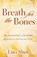 Breath for the Bones, Luci Shaw - Paperback - 9780849929649
