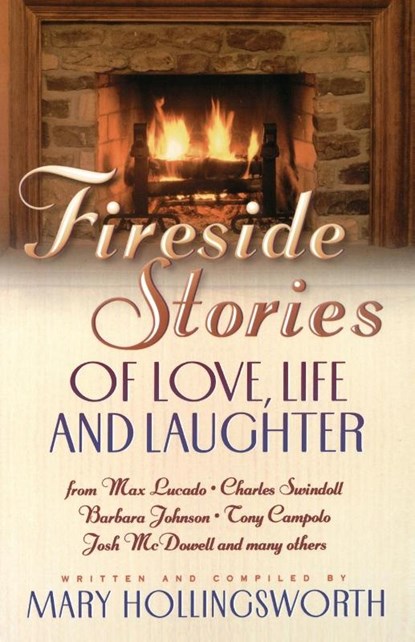 Fireside Stories, Mary Hollingsworth - Paperback - 9780849937828