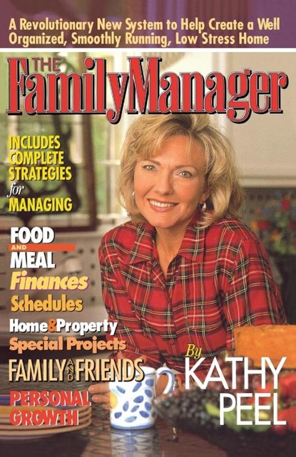 The Family Manager, Kathy Peel - Paperback - 9780849939372