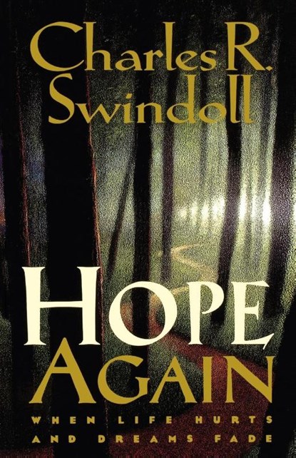 Hope Again, Charles R. Swindoll - Paperback - 9780849940880