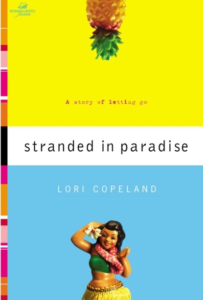 Stranded in Paradise, Lori Copeland - Paperback - 9780849943782