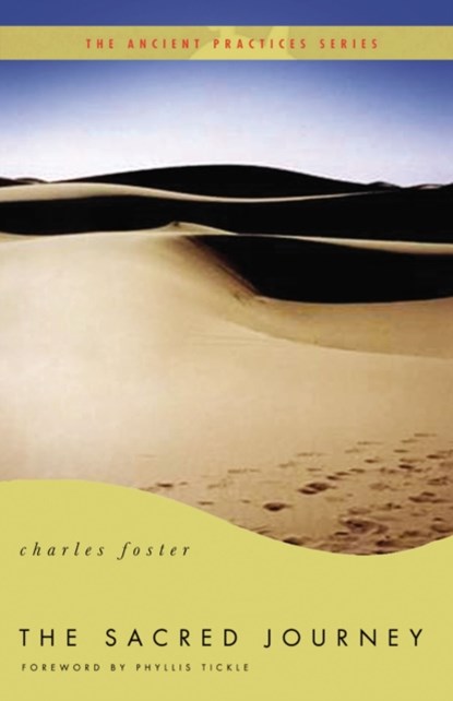 The Sacred Journey, Charles Foster - Paperback - 9780849946097