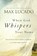 When God Whispers Your Name, Max Lucado - Paperback - 9780849947100