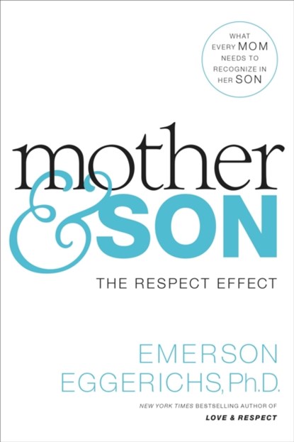 Mother and Son, Dr. Emerson Eggerichs - Gebonden - 9780849948213