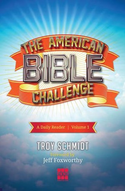 The American Bible Challenge, Troy Schmidt - Ebook - 9780849965302