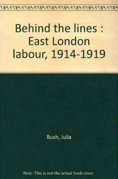 Behind the Lines, Julia Bush - Paperback - 9780850363067