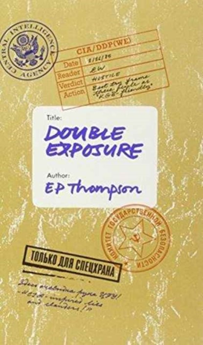 Double Exposure, E. P. Thompson - Paperback - 9780850363333