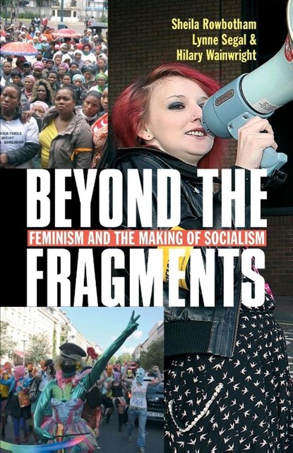 Beyond the Fragments, Sheila Rowbotham - Paperback - 9780850366396
