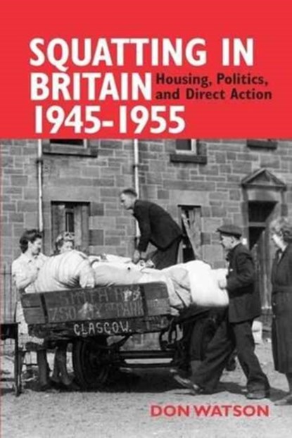 Squatting in Britain 1945-1955, Don Watson - Paperback - 9780850367287